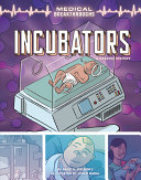 Book cover of INCUBATORS - A GRAPHIC HIST