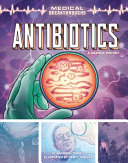 Book cover of ANTIBIOTICS - A GRAPHIC HISTORY