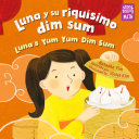 Book cover of LUNA Y SU RIQUISIMO DIM SUM