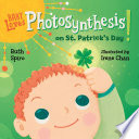 Book cover of BABY LOVES PHOTOSYNTHESIS ON ST PATRICK'