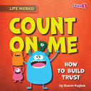 Book cover of COUNT ON ME - HT BUILD TRUST