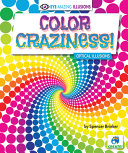 Book cover of COLOR CRAZINESS OPTICAL ILLUSIONS