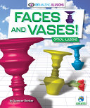 Book cover of FACES & VASES OPTICAL ILLUSIONS