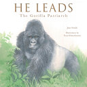 Book cover of HE LEADS - MOUNTAIN GORILLA THE GENTLE
