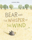 Book cover of BEAR & THE WHISPER OF THE WIND