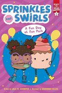 Book cover of SPRINKLES & SWIRLS - FUN DAY AT FUN PARK