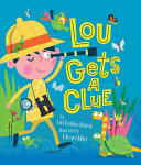 Book cover of LOU GETS A CLUE
