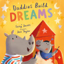 Book cover of DADDIES BUILD DREAMS