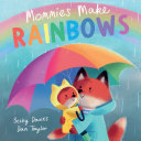 Book cover of MOMMIES MAKE RAINBOWS