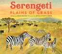 Book cover of SERENGETI - PLAINS OF GRASS
