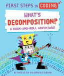 Book cover of 1ST STEPS IN CODING - WHAT'S DECOMPOSI
