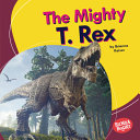 Book cover of MIGHTY T REX
