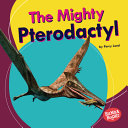 Book cover of MIGHTY PTERODACTYL
