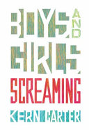 Book cover of BOYS & GIRLS SCREAMING