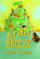 Book cover of BEND IN THE BREEZE