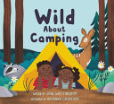 Book cover of WILD ABOUT CAMPING