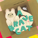 Book cover of BRAVE CAT