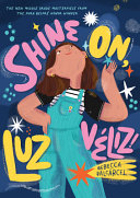 Book cover of SHINE ON LUZ VELIZ