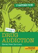Book cover of HAVING A DRUG ADDICTION - STORIES FROM SURVIVORS