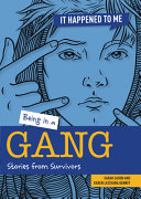 Book cover of BEING IN A GANG - STORIES FROM SURVIVORS