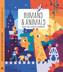 Book cover of HUMANS & ANIMALS - WHAT WE HAVE IN COM