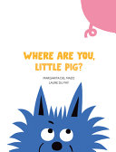 Book cover of WHERE ARE YOU LITTLE PIG