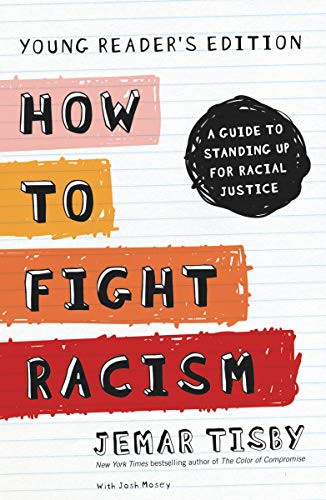 Book cover of HT FIGHT RACISM YOUNG READERS ED