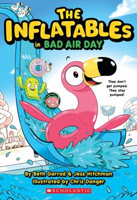 Book cover of INFLATABLES 01 INFLATABLES IN BAD AIR DAY