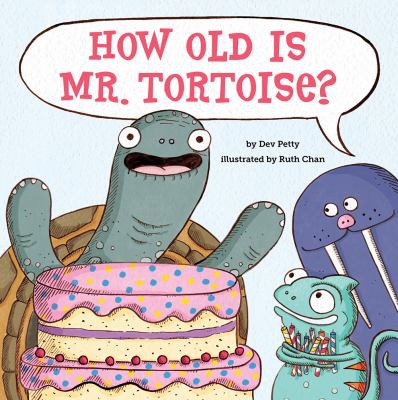 Book cover of HOW OLD IS MR TORTOISE?