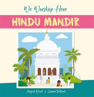 Book cover of WE WORSHIP HERE - HINDU MANDIR