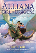 Book cover of ALLIANA GIRL OF DRAGONS