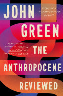 Book cover of ANTHROPOCENE REVIEWED - ESSAYS ON A HUMA