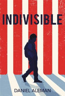 Book cover of INDIVISIBLE