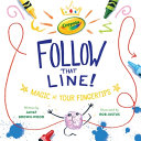 Book cover of CRAYOLA - FOLLOW THAT LINE