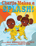 Book cover of CHARLIE MAKES A SPLASH