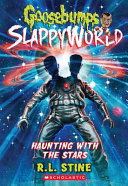 Book cover of GOOSEBUMPS SLAPPYWORLD 17 HAUNTING WITH