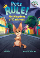 Book cover of PETS RULE 01 MY KINGDOM OF DARKNESS