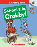 Book cover of CRABBY BOOK 05 SCHOOL'S IN CRABBY
