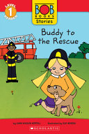 Book cover of BOB BOOKS STORIES - BUDDY TO THE RESCUE