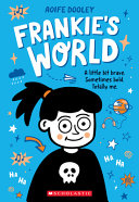 Book cover of FRANKIE'S WORLD