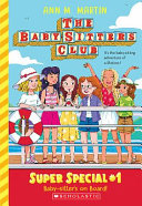 Book cover of BABY-SITTERS CLUB SUPER SPECIAL 01 BABY-