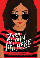 Book cover of ZARA HOSSAIN IS HERE