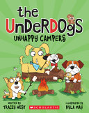 Book cover of UNDERDOGS 03 UNHAPPY CAMPERS