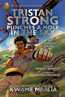 Book cover of TRISTAN STRONG GN 01 PUNCHES A HOLE IN T