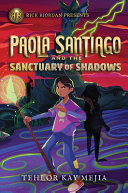 Book cover of PAOLA SANTIAGO 03 & THE SANCTUARY OF S