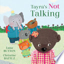 Book cover of TAYRA'S NOT TALKING