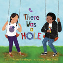 Book cover of THERE WAS A HOLE