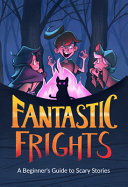 Book cover of FANTASTIC FRIGHTS