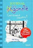 Book cover of JOURNAL D'UN DEGONFLE 06 CARREMENT CLAUS