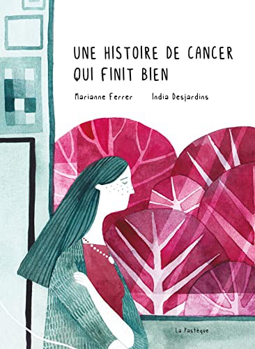 Book cover of HISTOIRE DE CANCER QUI FINIT BIEN